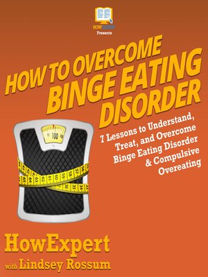 cover image of How to Overcome Binge Eating Disorder